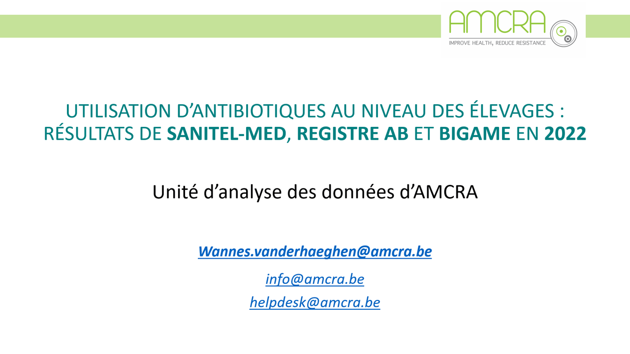 Utilisation des antibiotiques au niveau des élevages : résultats de Sanitel-Med et du Registre AB