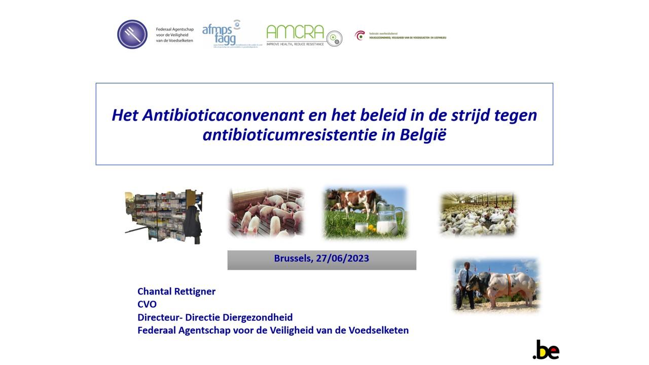 Het Antibioticaconvenant en het beleid in de strijd tegen antibioticumresistentie in België 