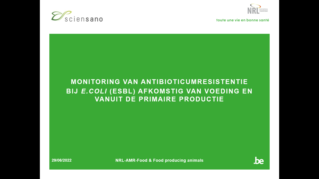 Monitoring van antibioticumresistentie bij <i>E.coli</i> (ESBL) afkomstig van voeding en vanuit de primaire productie