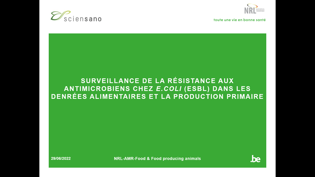 Surveillance de la résistance aux antimicrobiens chez <i>E. coli</i> (ESBL), <i>Salmonella</i> spp. et <i>Campylobacter</i> spp. dans les denrées alimentaires et la production primaire en 2021