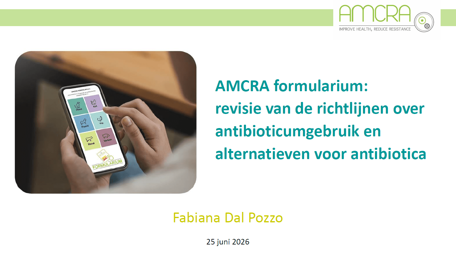 AMCRA formularium: revisie van de richtlijnen over antibioticumgebruik en alternatieven voor antibiotica